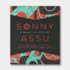 Sonny Assu: A Selective History Book by Native Author Sonny Assu