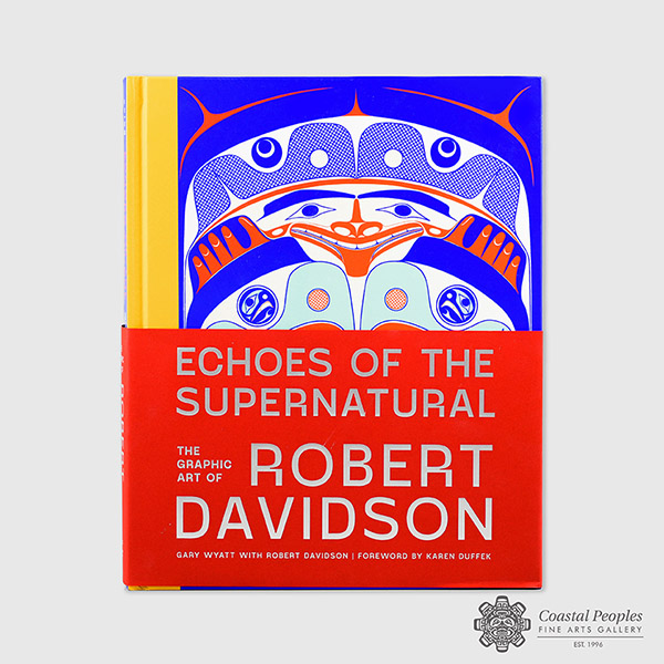Hardcover Indigenous Art Book by Gary Wyatt and Northwest Coast Native Artist Robert Davidson